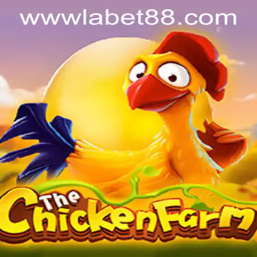 Exploring the Exciting World of ChickenFarm and the LaBet88 App Login