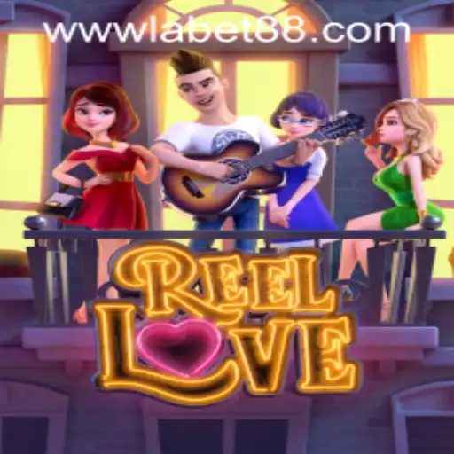 Explore the Thrilling World of ReelLove and the LaBet88 App Login