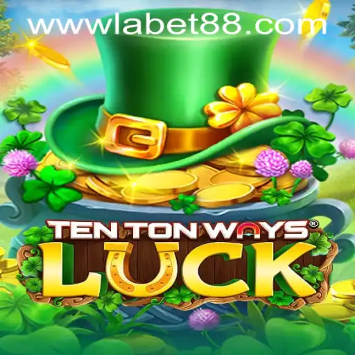 Discover the Thrilling World of TenTonWaysLuck and the LaBet88 App Login